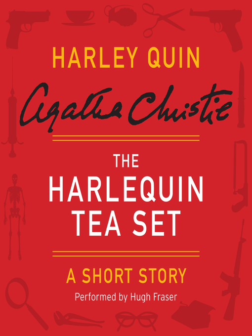 Title details for The Harlequin Tea Set by Agatha Christie - Available